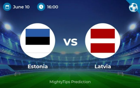 PREDIKSI ESTONIA VS LATVIA